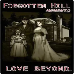 Forgotten Hill Memento: Love Beyond