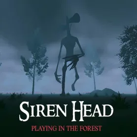 Siren Head: Playing in the Forest